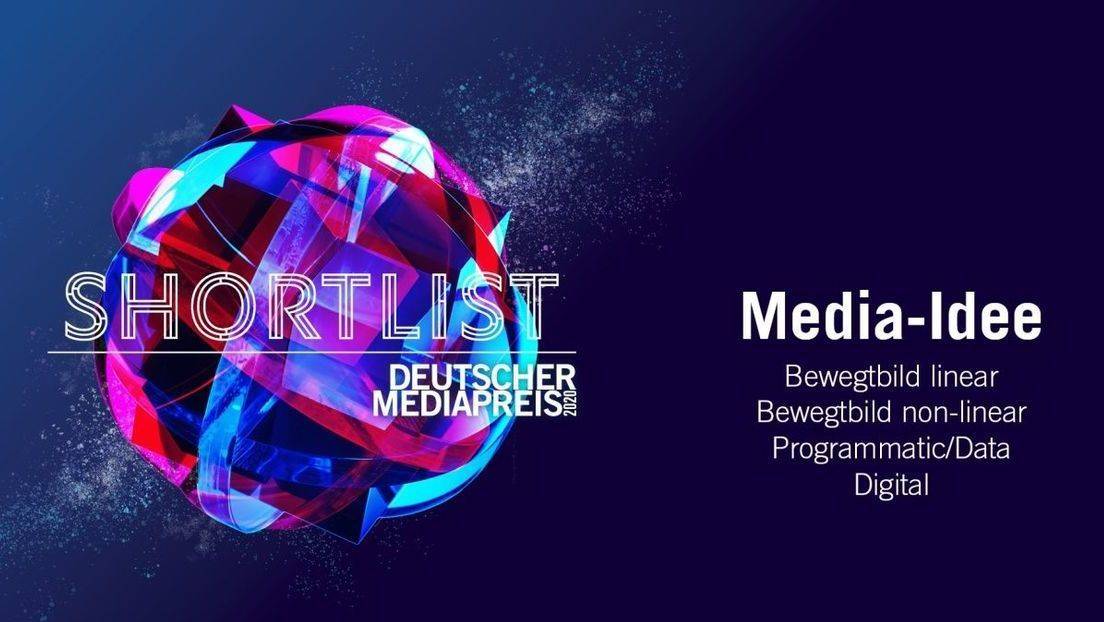 Deutscher Mediapreis 2020: Weiter geht's mit den Shortlists der Media-Ideen.