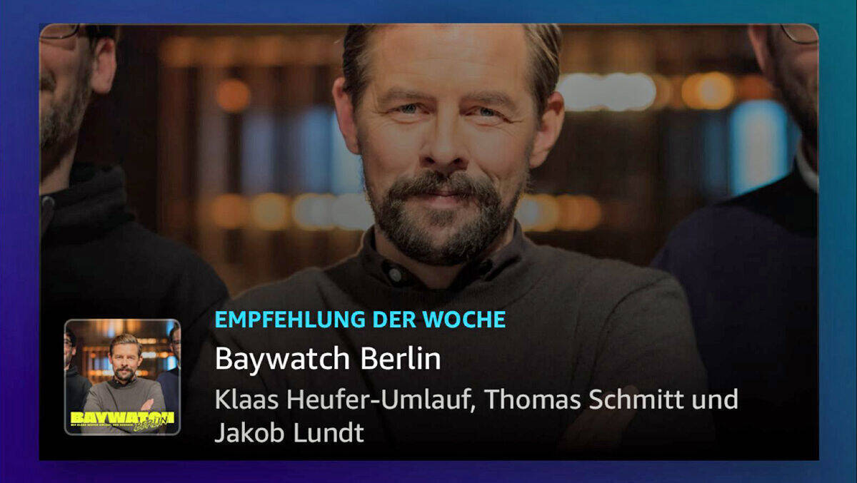 Baywatch Berlin gehört zu den Amazon-Music-Podcasts. 