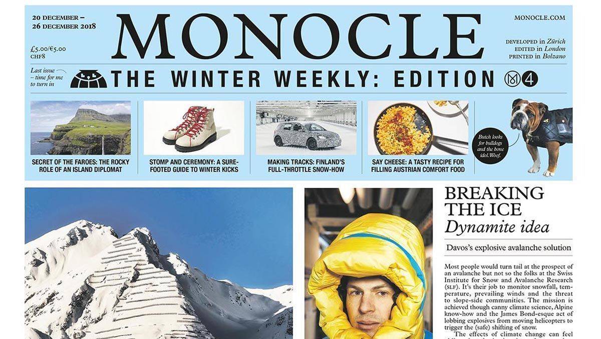 Bald auch in einer deutschen Version: Monocle - The Winter Weekly.